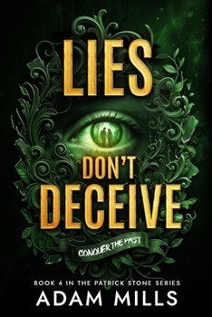 Lies Don't Deceive (The Patrick Stone Series)