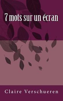 Paperback 7 mots sur un écran [French] Book