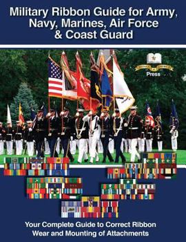 Paperback Military Ribbon Guide for Army, Navy, Marines, Air Force, Coast Guard Book