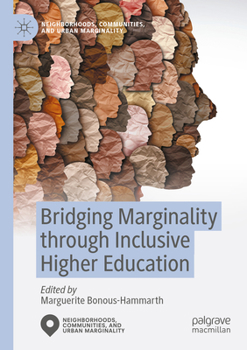 Paperback Bridging Marginality Through Inclusive Higher Education Book