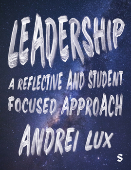 Paperback Leadership: A Reflective and Student Focused Approach Book