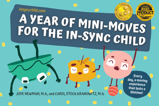 Paperback A Year of Mini-Moves for the In-Sync Child Book