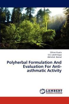 Paperback Polyherbal Formulation And Evaluation For Anti-asthmatic Activity Book