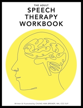 Paperback The Adult Speech Therapy Workbook Book