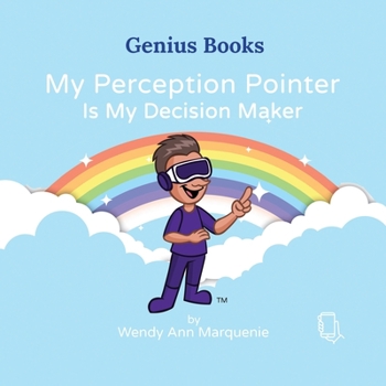 Paperback My Perception Pointer Is My Decision Maker Book