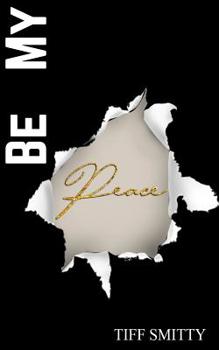 Paperback Be My Peace Book