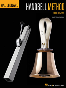 Paperback The Hal Leonard Handbell Method: Three Octaves Book