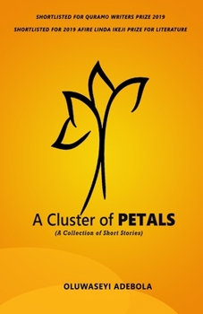 Paperback A Cluster of Petals: A Collection of Short Stories Book