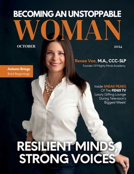 Becoming An Unstoppable Woman Magazine: October 2024 Edition