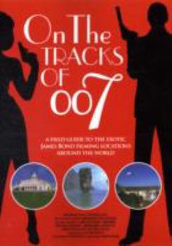 Paperback On the tracks of 007 Book