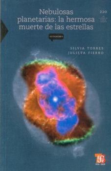 Paperback Nebulosas Planetarias: La Hermosa Muerte de las Estrellas [Spanish] Book