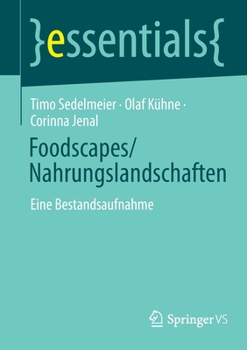 Paperback Foodscapes/Nahrungslandschaften: Eine Bestandsaufnahme [German] Book