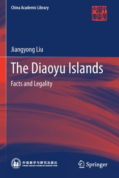 Paperback The Diaoyu Islands: Facts and Legality Book