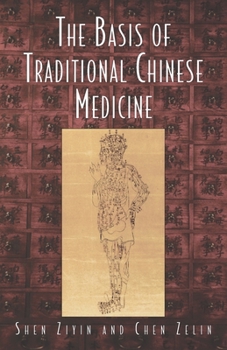 Paperback The Basis of Traditional Chinese Medicine Book