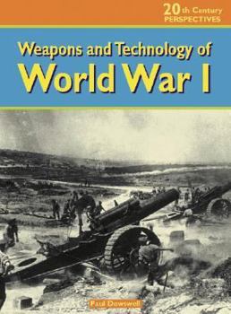 Paperback Weapons and Technology of Wwi Book