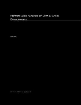 Performance Analysis of Data-Sharing Environments - Book  of the ACM Distinguished Dissertation