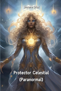 Paperback Protector Celestial (Paranormal) [Spanish] Book