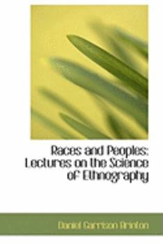Hardcover Races and Peoples: Lectures on the Science of Ethnography Book