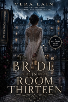 Paperback The Bride in Room Thirteen Book