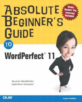 Paperback Absolute Beginner's Guide to WordPerfect 11 Book