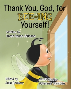 Paperback Thank You, God, For Bee-ing Yourself Book
