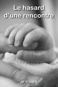 Paperback Le hasard d'une rencontre [French] Book