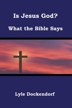 Paperback Is Jesus God? What the Bible Says Book