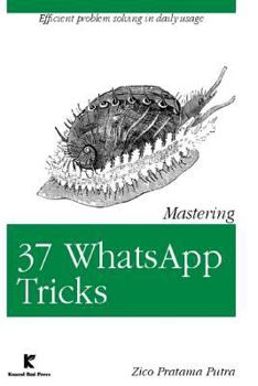 Paperback Mastering 37 WhatsApp Tricks Book