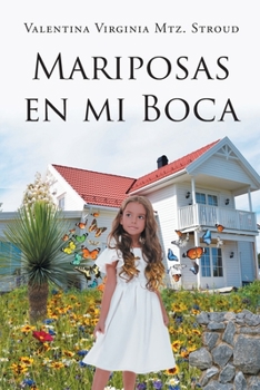 Paperback Mariposas en mi boca Book