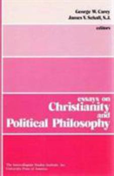 Paperback Essays on Christianity and Political Philosophy Book