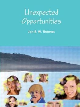 Paperback Unexpected Opportunities Book