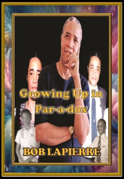 Paperback Growing Up in Par-a-dox [Large Print] Book