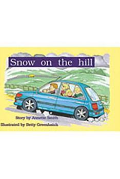 Día de nieve (Snow on the Hill): Individual Student Edition verde - Book  of the Rigby PM Collection