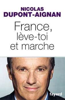 Paperback France, lève-toi et marche [French] Book