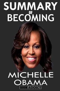 Paperback Summary of Becoming by Michelle Obama Book