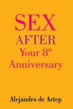 Paperback Sex After Your 8th Anniversary Book