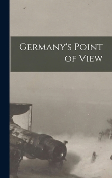 Hardcover Germany's Point of View Book