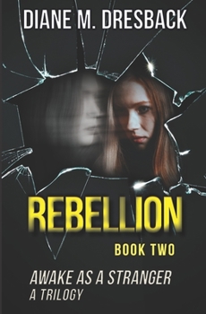 Paperback Awake As A Stranger: Rebellion: Part 2 Book