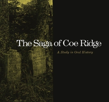 Paperback The Saga of Coe Ridge: A Study in Oral History Book