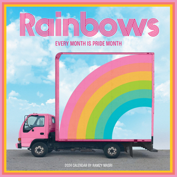 Calendar Rainbows Wall Calendar 2024: Every Month Is Pride Month Book