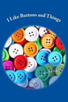 Paperback I Like Buttons and Things: Buttons and Stories Book