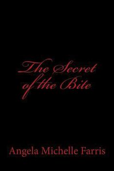 Paperback The Secret of the Bite Book