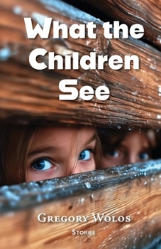 Paperback What the Children See Book
