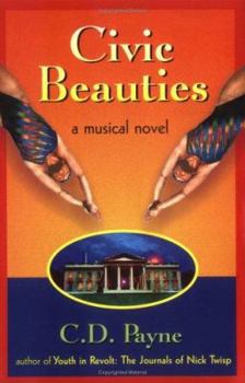 Paperback Civic Beauties: A Novel with Songs Book