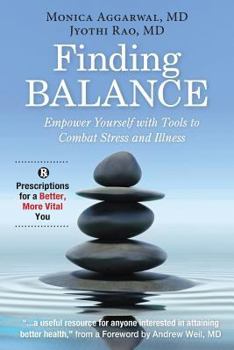 Paperback Finding Balance: Empower Yourself with Tools to Combat Stress and Illness Book