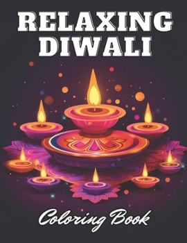 Paperback Relaxing Diwali Coloring Book for Adult: High Quality +100 Adorable Designs for All Ages Book