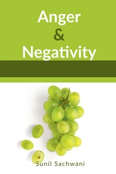 Paperback Anger and Negativitty Book
