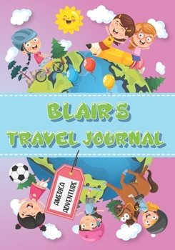 Paperback Blair's Travel Journal: Personalised Awesome Activities Book for USA Adventures Book