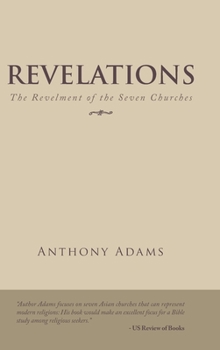 Hardcover Revelations: The Revelment of the Seven Churches Book
