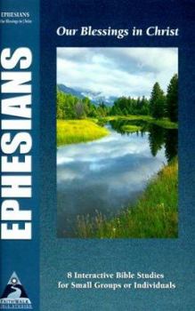 Paperback Ephesians: Our Blessing in Christ Book